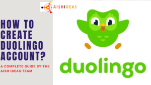 How To Create Duolingo Account? (A Complete Guide) - Aish Ideas - Tech ...