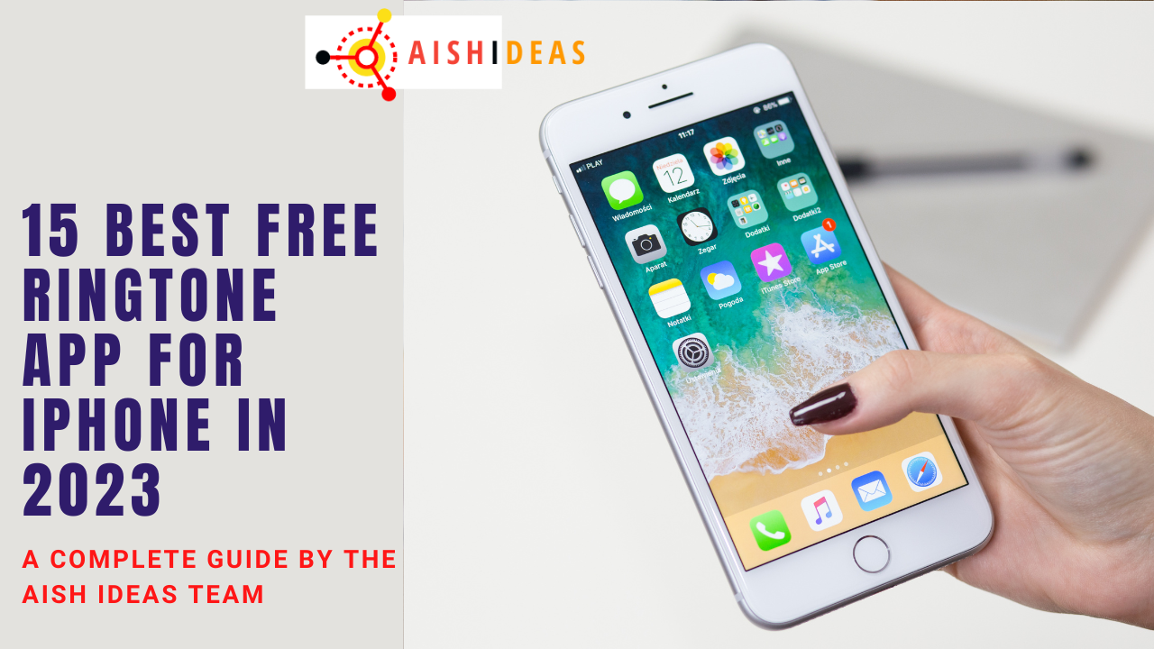 15 Best Free Ringtone App for iPhone in 2023