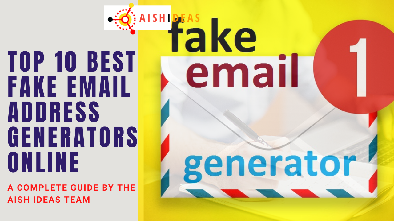 Top 10 Best Fake Email Address Generators Online