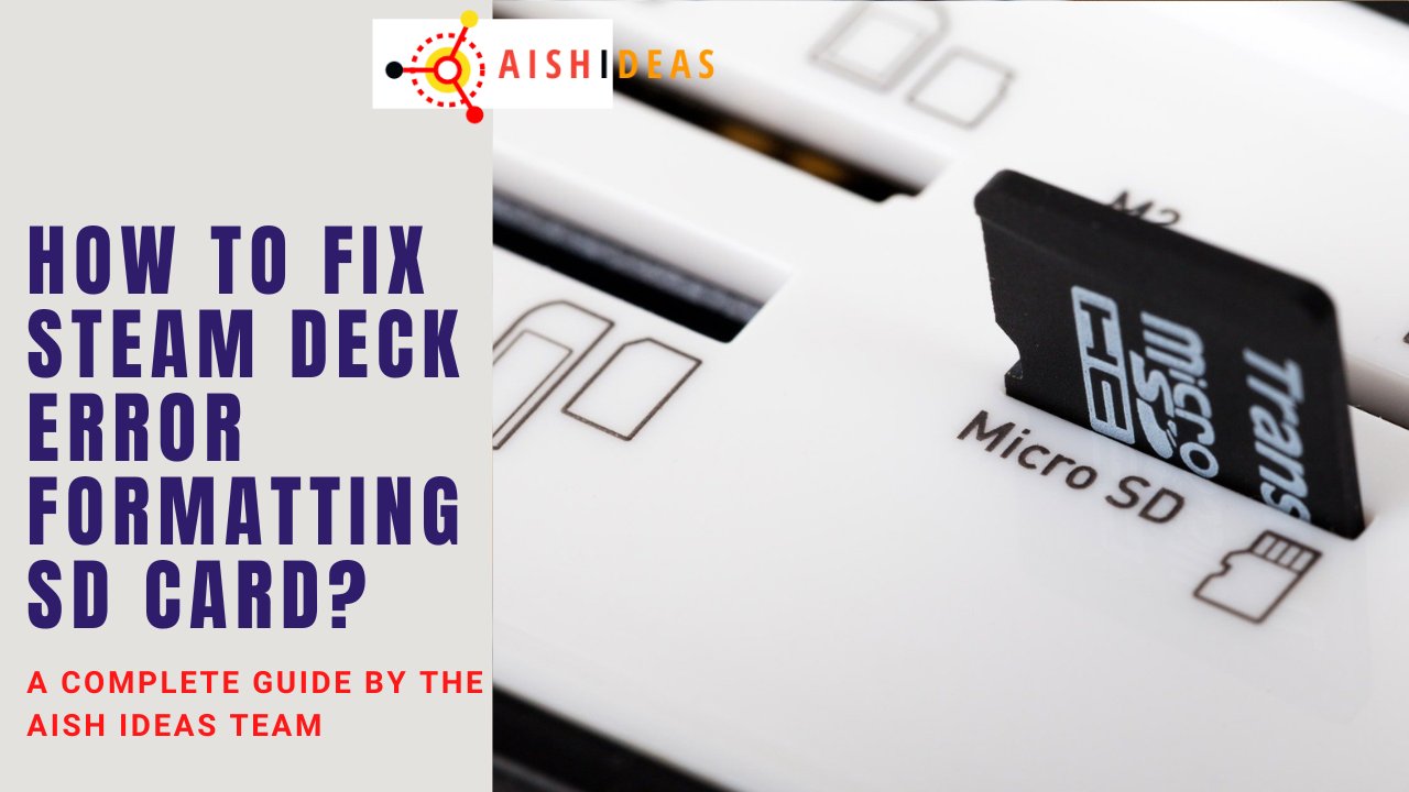 How To Fix Steam Deck Error Formatting SD Card?