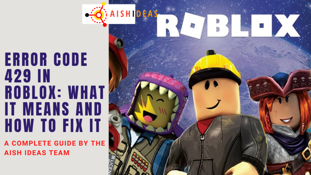 Error Code 429 in Roblox What It Means and How to Fix It
