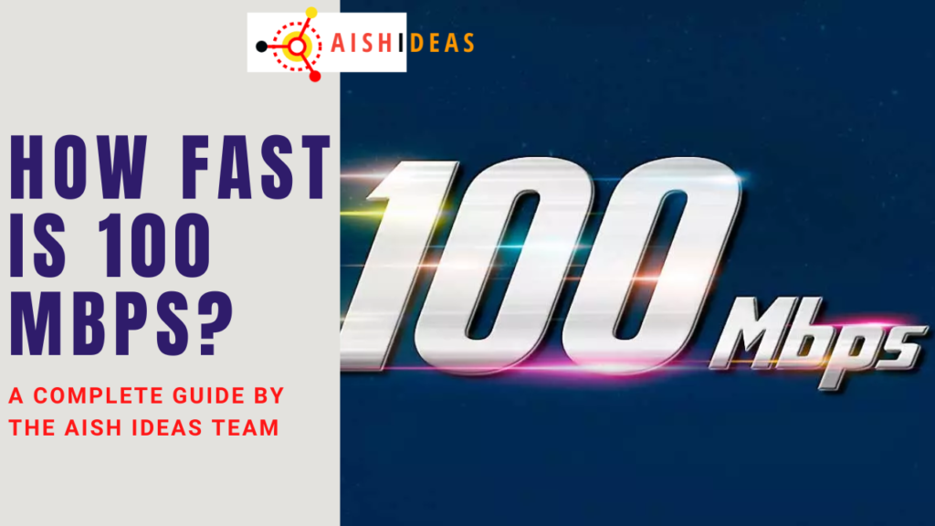 How Fast Is 100 Mbps Aishideas